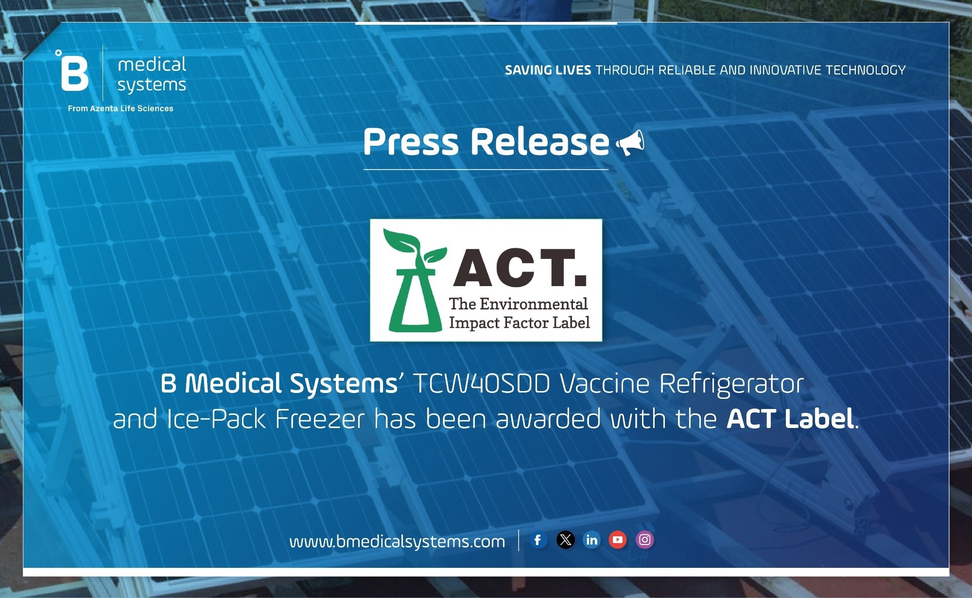 B Medical Systems, a leading player in the medical cold chain industry, is proud to announce that its Solar Direct Drive Vaccine Refrigerator and Ice-Pack Freezer, TCW40SDD, has received the prestigious ACT label from My Green Lab.