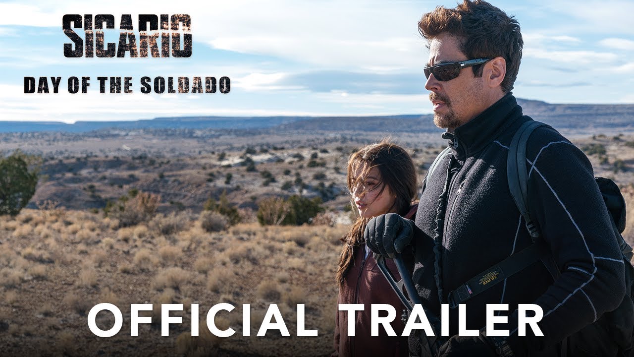 SICARIO: DAY OF THE SOLDADO - טריילר רשמי (HD) - יוטיוב