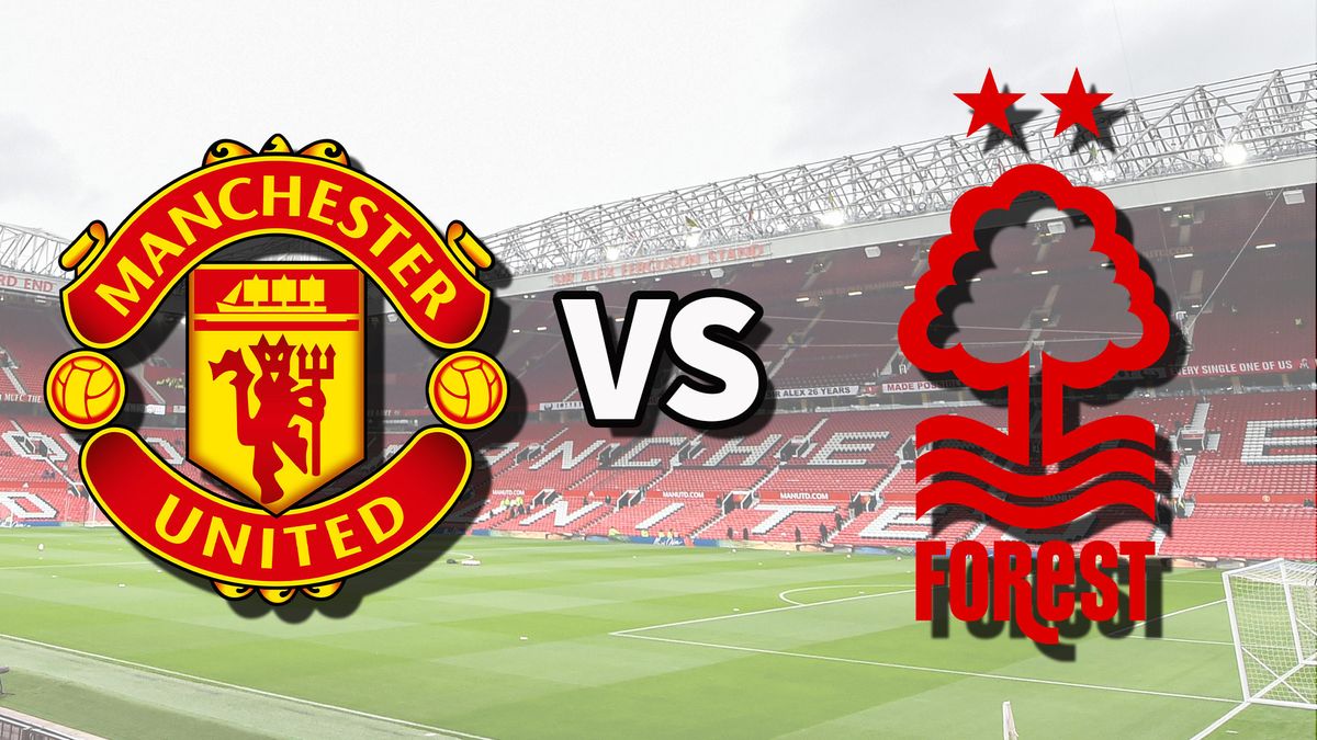 Man Utd נגד Nottm Forest שידור חי: איך לצפות במשחק פרמייר ליג באינטרנט