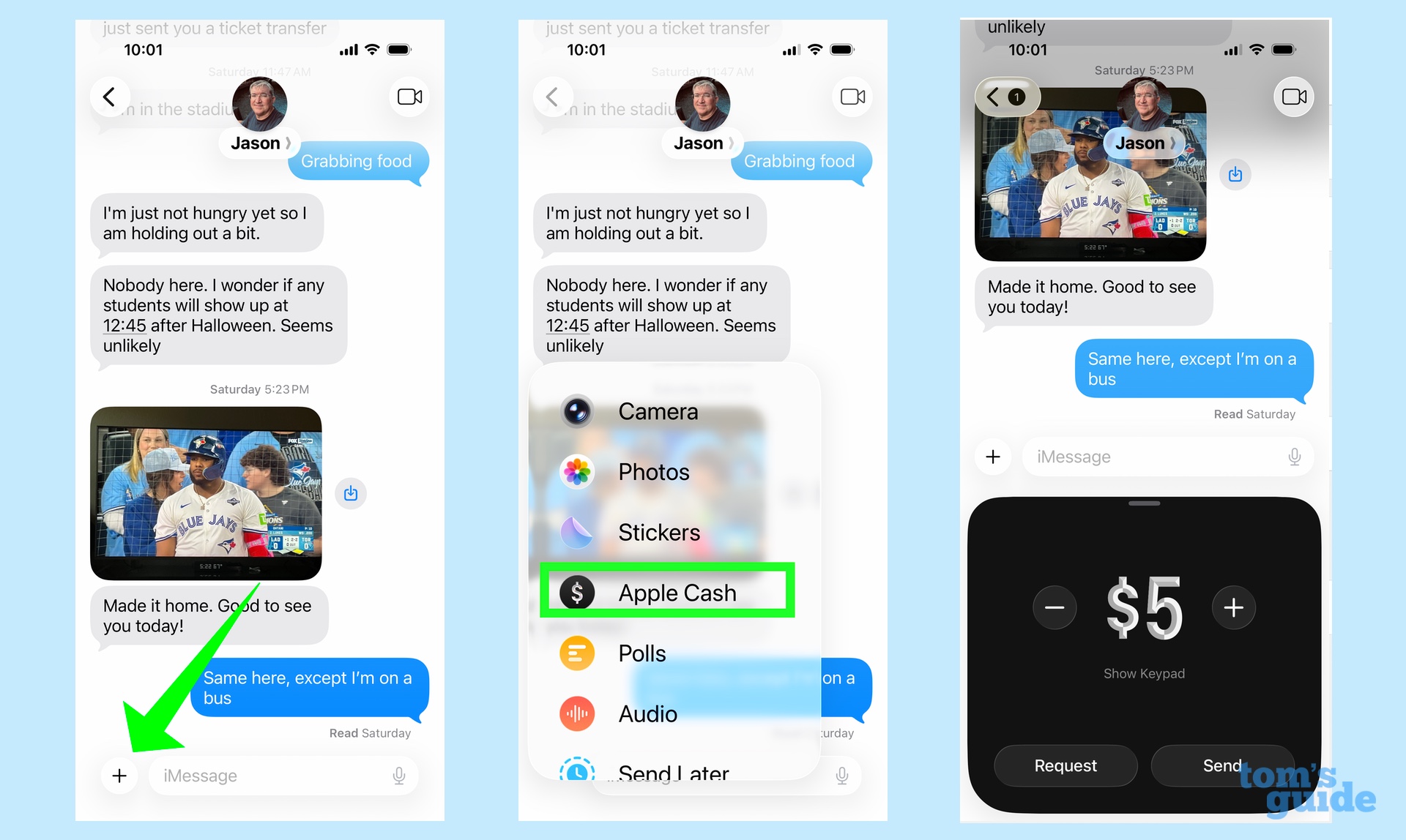שלח אפל מזומן בהודעות על ידי הקשה על כפתור הפלוס ובחירה ב-Apple Cash מהתפריט