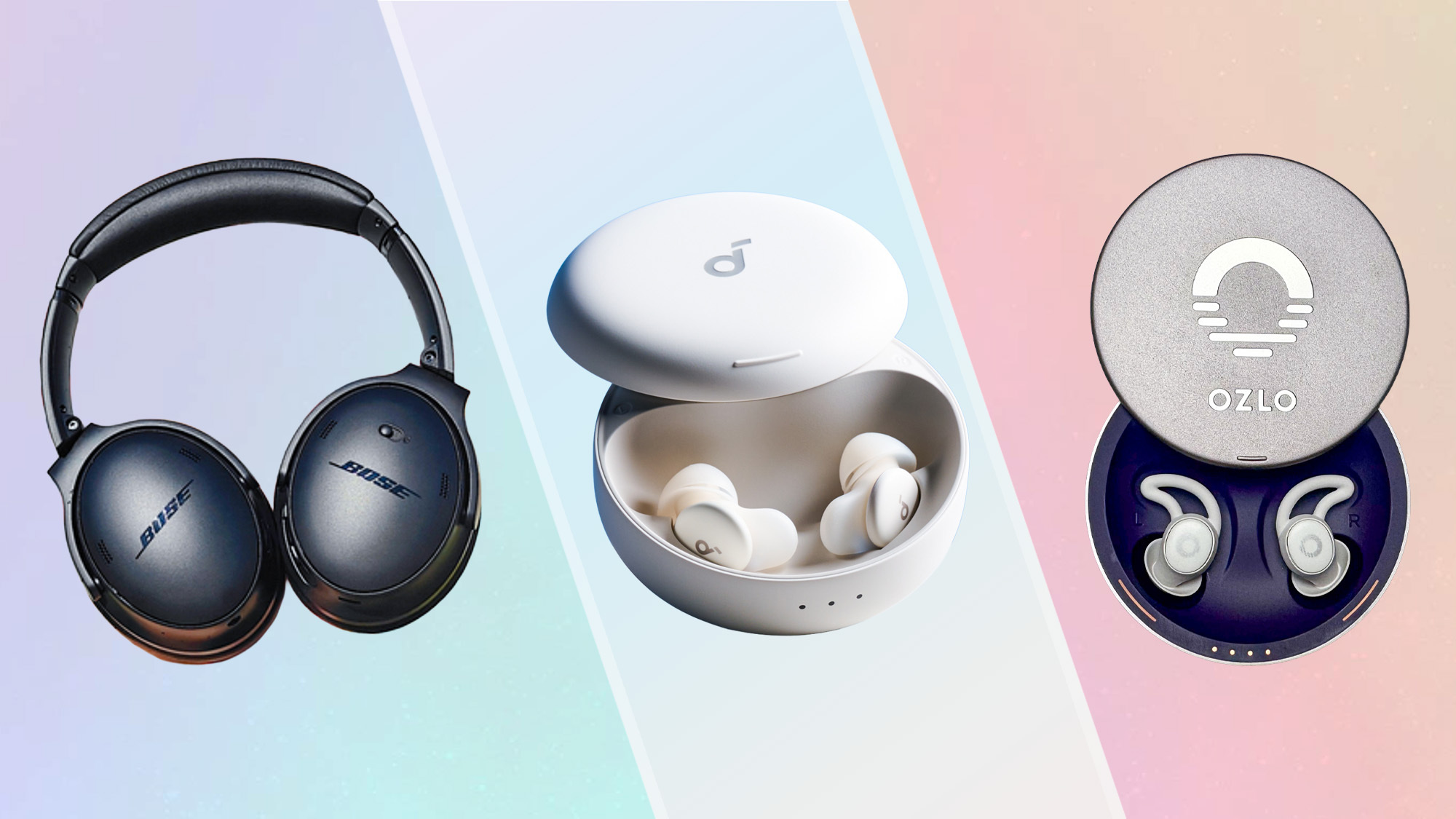 אוזניות Bose Quiet Comfort על רקע שיפוע סגול/כחול (משמאל). Soundcore Sleep A30 על רקע צבע לבן/כחול (באמצע). Ozlo Sleepbuds על רקע שיפוע ורוד/כתום (מימין). 