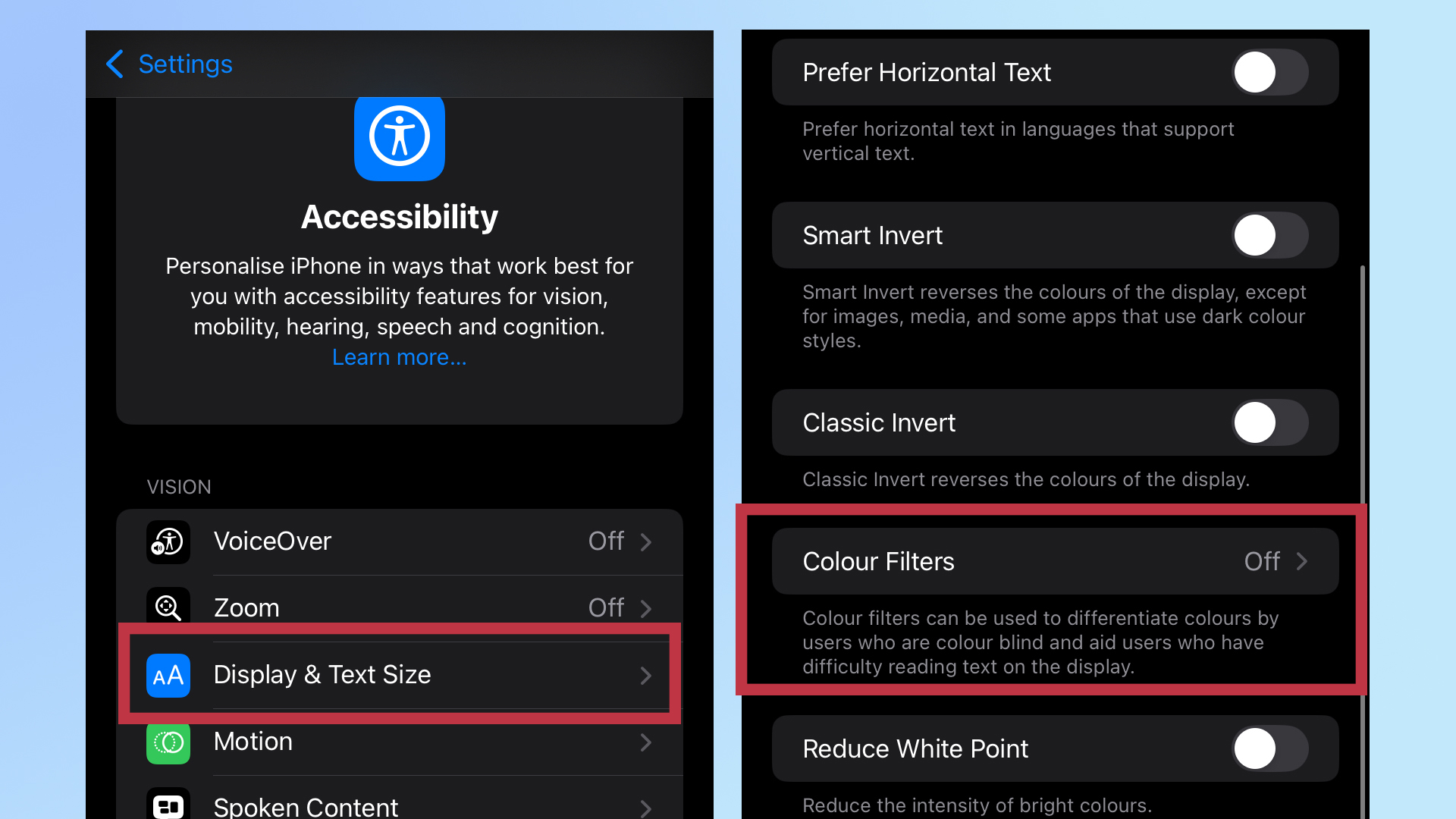 שני צילומי מסך של הממשק של אייפון. בצד שמאל, תפריט הנגישות עם מלבן אדום מסביב לתצוגה &amp; גודל טקסט. בצד ימין, התצוגה &amp; תפריט גודל טקסט עם מלבן אדום מסביב לאפשרות מסנני צבע