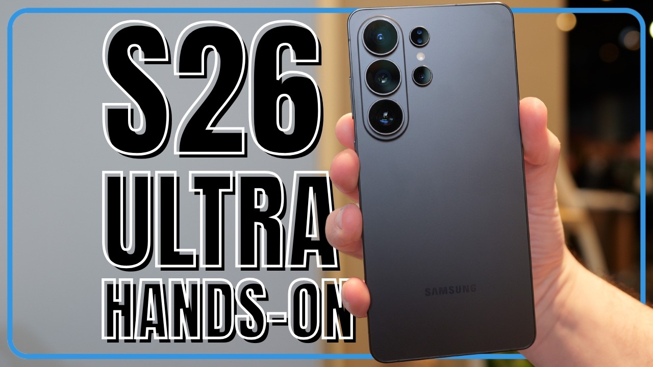 Galaxy S26 Ultra HANDS ON | השדרוגים הגדולים ביותר לעומת S25 Ultra - YouTube