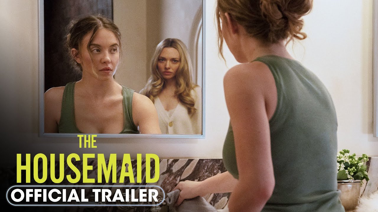 The Housemaid (2025) טריילר רשמי - סידני סוויני, אמנדה סייפריד, ברנדון סקלנר - YouTube