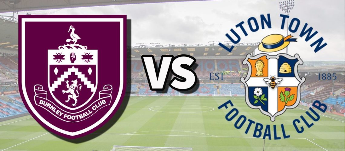 The Burnley and Luton Town club badges on top of a photo of Turf Moor stadium in Burnley, England