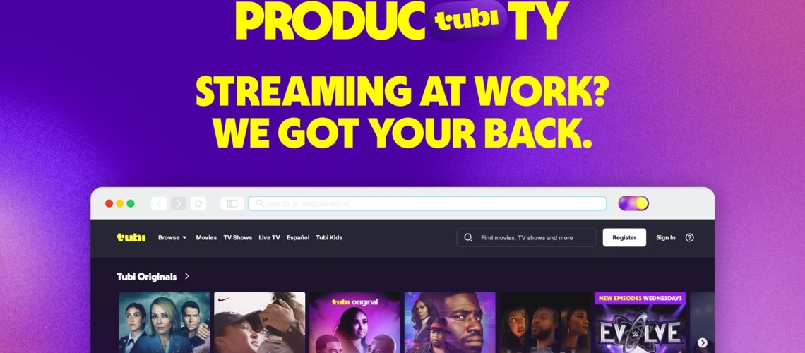 Tubi streaming at work